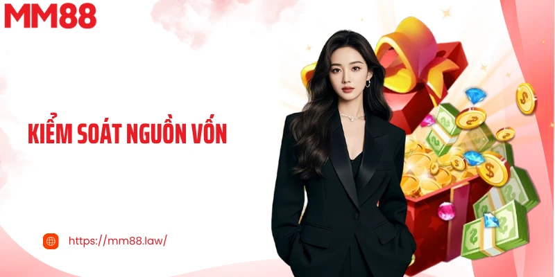 Kiểm Soát Nguồn Vốn